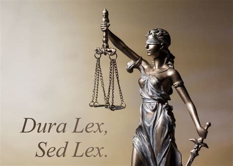 dura lex sed lex example.